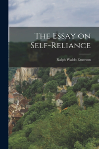 Essay on Self-Reliance