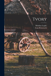 Tvory