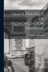 Traité pratique de prononciation français