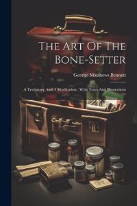 Art Of The Bone-setter