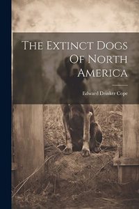 Extinct Dogs Of North America