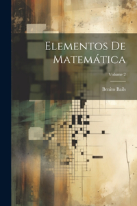 Elementos De Matemática; Volume 2