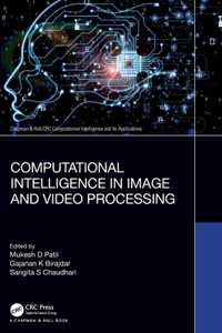 Computational Intelligence in Image and Video Processing