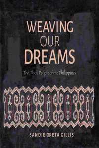 Weaving Our Dreams