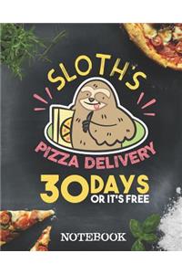 Notebook - Sloth´s Pizza Delivery - 30 Days Or It´s Free