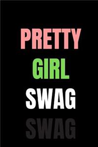Pretty girl swag