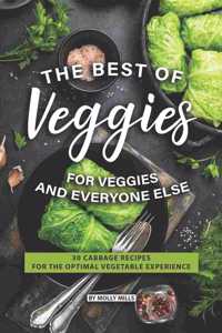Best of Veggies for Veggies and Everyone Else