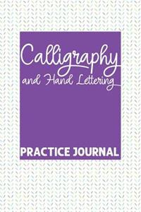 Calligraphy and Hand Lettering Practice Journal