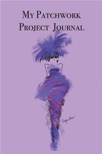 My Patchwork Project Journal