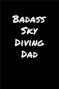 Badass Sky Diving Dad