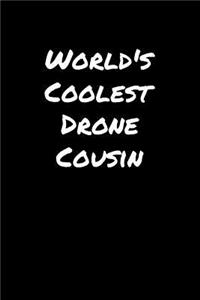 World's Coolest Drone Cousin