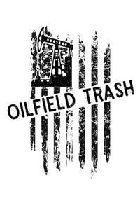 Oilfield Trash