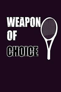 Weapon Of Choice
