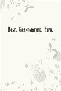 Best. Grandmother. Ever.