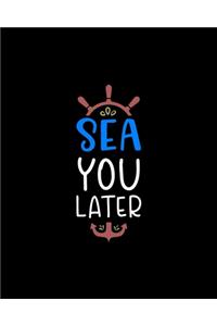 Sea you later