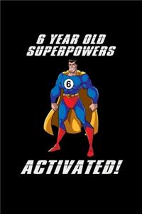 6 Year Old Superpowers Activated