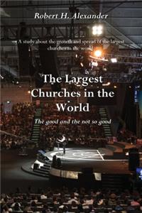 The Largest Churches in the World