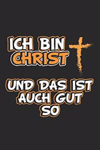 Ich bin Christ und das ist auch gut so