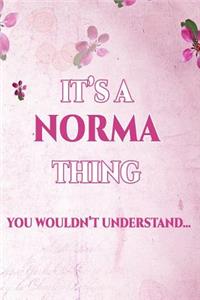 It's a Norma Thing You Wouldn't Understand