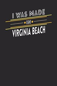 I Was Made In Virginia Beach