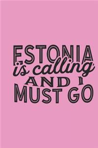 Estonia Is Calling And I Must Go