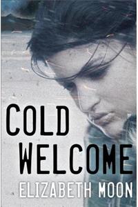 Cold Welcome