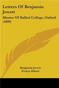 Letters Of Benjamin Jowett