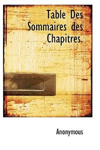Table Des Sommaires Des Chapitres.