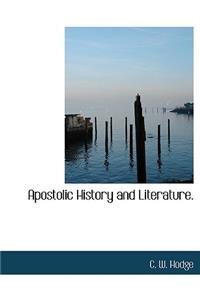 Apostolic History and Literature.