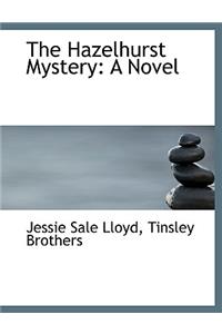 The Hazelhurst Mystery