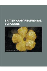 British Army Regimental Surgeons