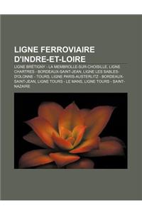 Ligne Ferroviaire D'Indre-Et-Loire