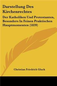 Darstellung Des Kirchenrechtes