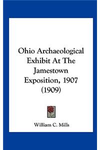 Ohio Archaeological Exhibit at the Jamestown Exposition, 1907 (1909)