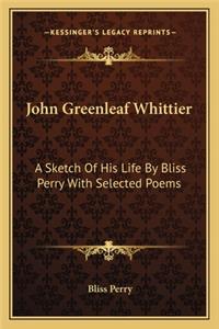 John Greenleaf Whittier