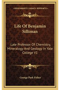 Life of Benjamin Silliman