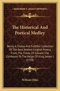 The Historical And Poetical Medley