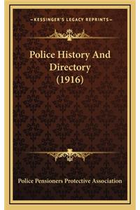Police History And Directory (1916)