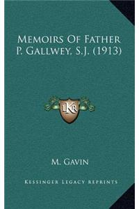 Memoirs of Father P. Gallwey, S.J. (1913)