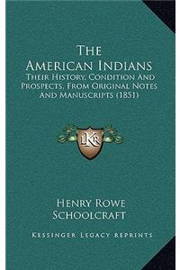 The American Indians