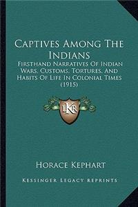 Captives Among The Indians