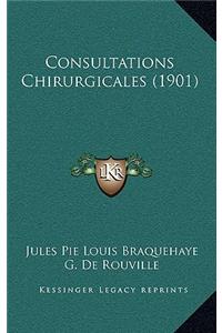 Consultations Chirurgicales (1901)