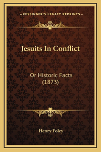 Jesuits in Conflict