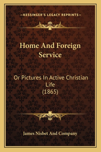 Home And Foreign Service