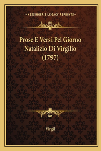 Prose E Versi Pel Giorno Natalizio Di Virgilio (1797)