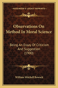 Observations On Method In Moral Science