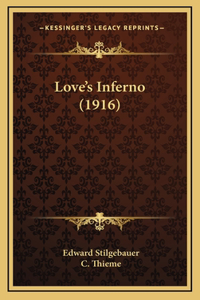 Love's Inferno (1916)