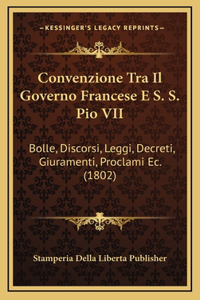 Convenzione Tra Il Governo Francese E S. S. Pio VII