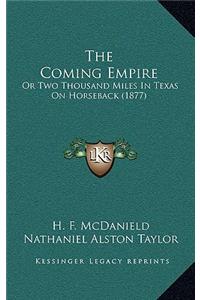 The Coming Empire