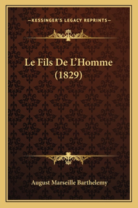 Fils De L'Homme (1829)